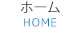 z[ HOME